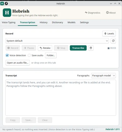 Hebrish 1.011 on Ubuntu, Transcription tab: Record, Pause, Retake, Stop and Transcribe buttons, voice detection and save-audio options, Open an audio file, and an empty transcript box with Paragraphs set to Paragraph model.